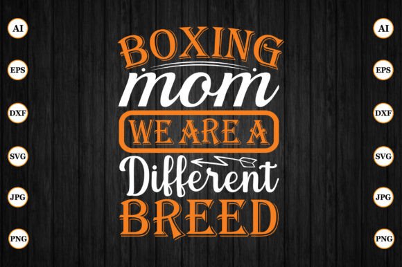 Boxing Mom: We Are a Different Breed