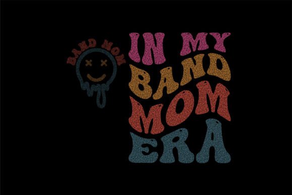 In My Band Mom Era PNG