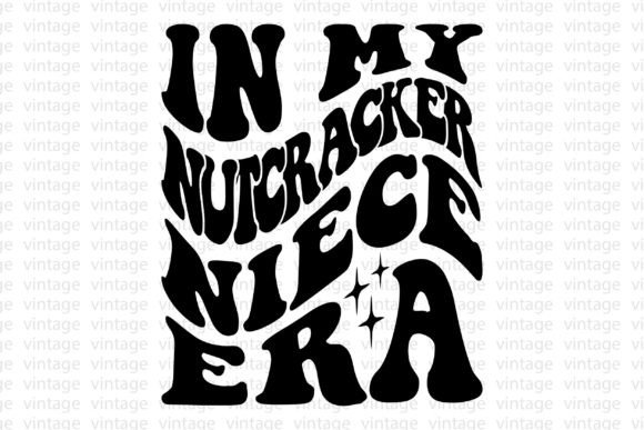 In My Nutcracker Niece Era