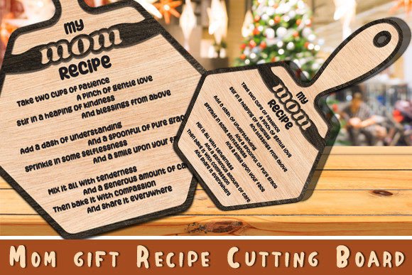 Mom Gift Recipe Cutting Board Laser Cut