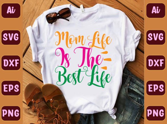 Mom Life is the Best Life 236