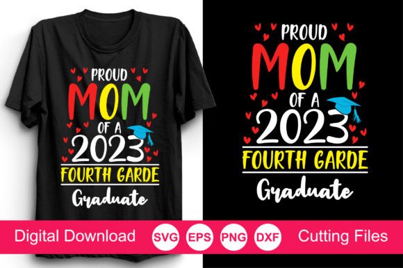Proud Mom of a 2023 Fourth Grade