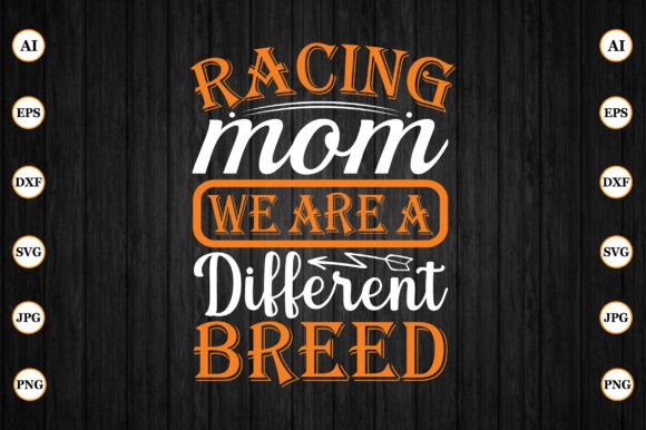 Racing Mom: We Are a Different Breed