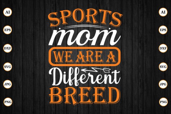 Sports Mom: We Are a Different Breed